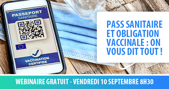 Webinaire pass sanitaire et obligation vaccinale